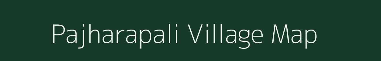 Pajharapali village map in Chhattisgarh