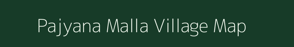 Pajyana Malla village map in Uttarakhand