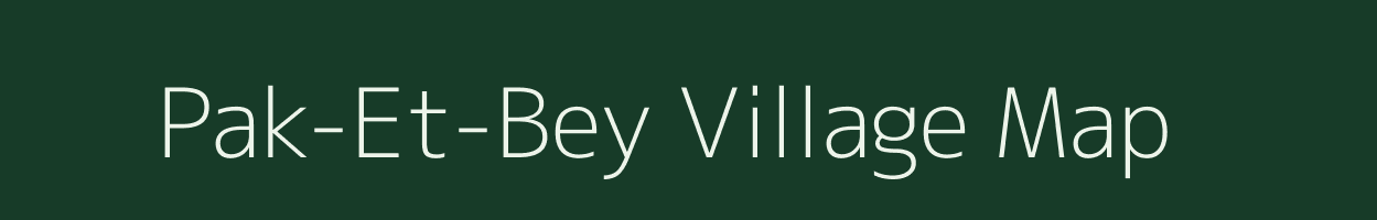 Pak-Et-Bey village map in Assam