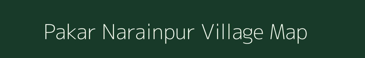 Pakar Narainpur village map in Uttar Pradesh
