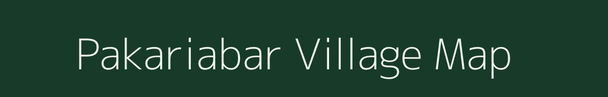Pakariabar village map in Bihar