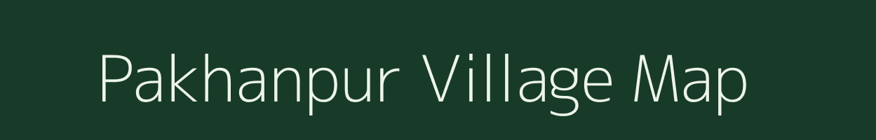 Pakhanpur village map in Bihar