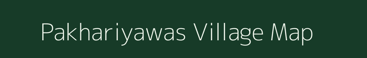 Pakhariyawas village map in Rajasthan