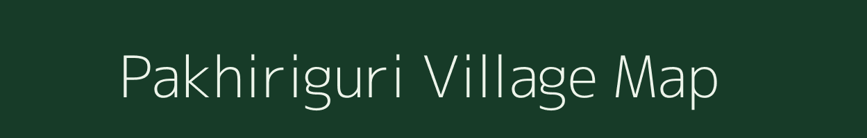 Pakhiriguri village map in Assam