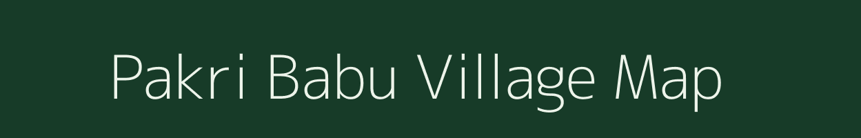 Pakri Babu village map in Uttar Pradesh