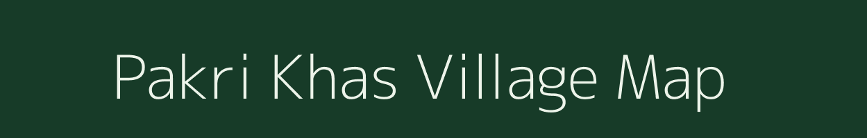 Pakri Khas village map in Uttar Pradesh