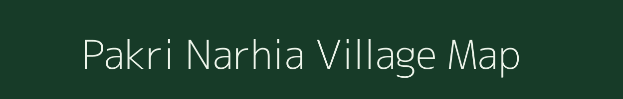 Pakri Narhia village map in Uttar Pradesh