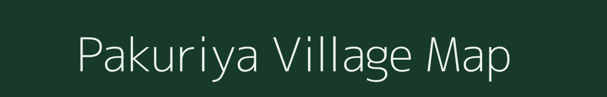 Pakuriya village map in Jharkhand