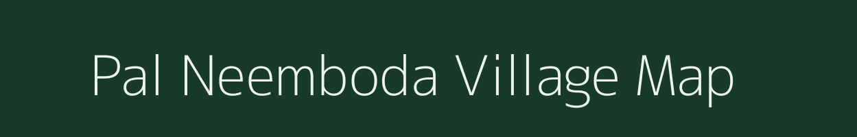 Pal Neemboda village map in Rajasthan