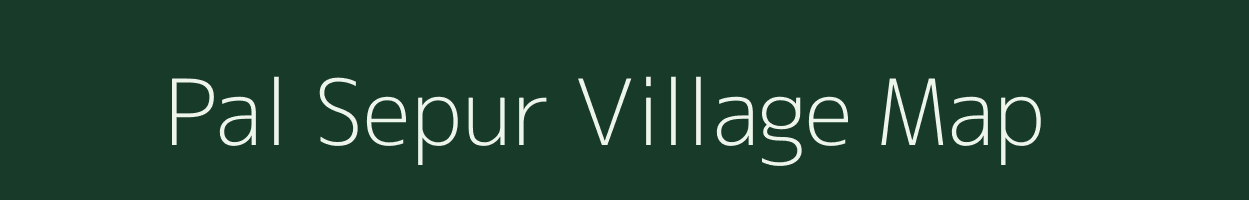 Pal Sepur village map in Rajasthan