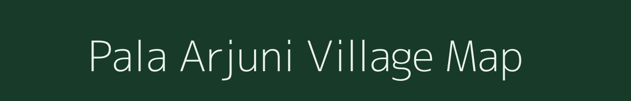 Pala Arjuni village map in Madhya Pradesh