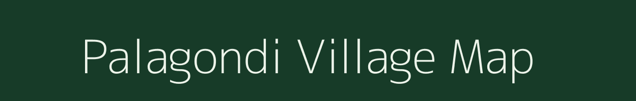Palagondi village map in Andhra Pradesh