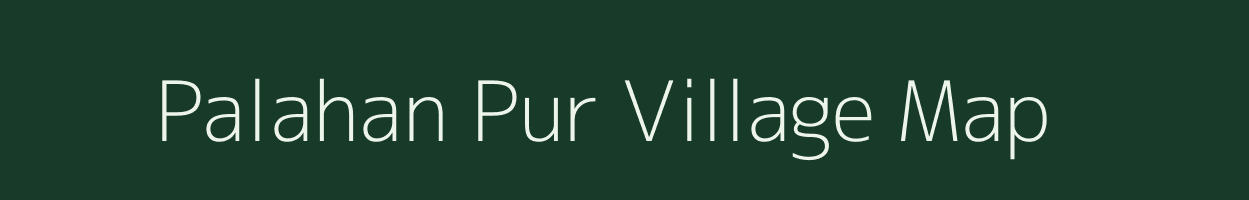 Palahan Pur village map in Uttar Pradesh