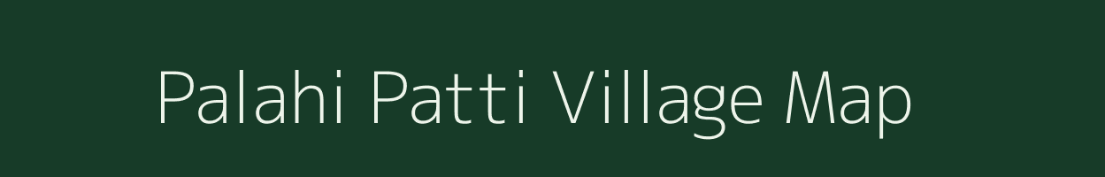 Palahi Patti village map in Uttar Pradesh