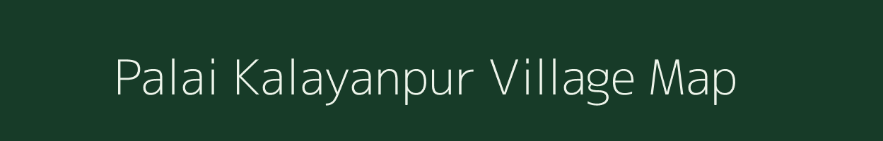 Palai Kalayanpur village map in Uttar Pradesh