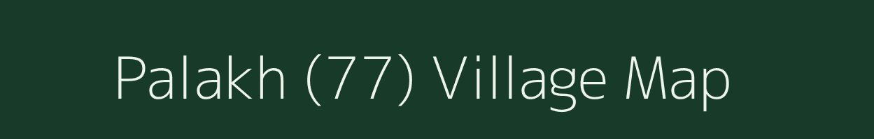 Palakh (77) village map in Himachal Pradesh