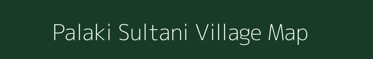 Palaki Sultani village map in Bihar