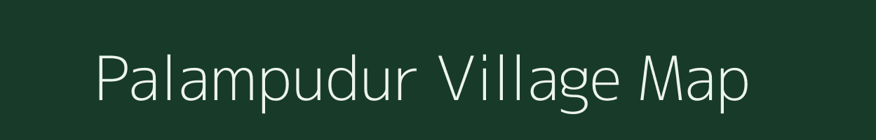 Palampudur village map in Tamil Nadu