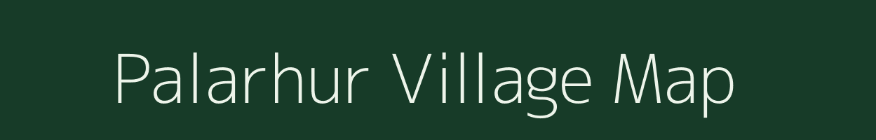 Palarhur village map in Chhattisgarh