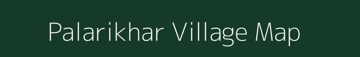 Palarikhar village map in Chhattisgarh