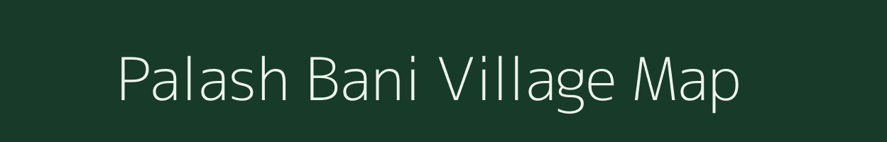 Palash Bani village map in West Bengal