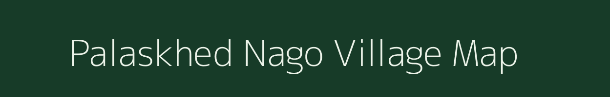 Palaskhed Nago village map in Maharashtra