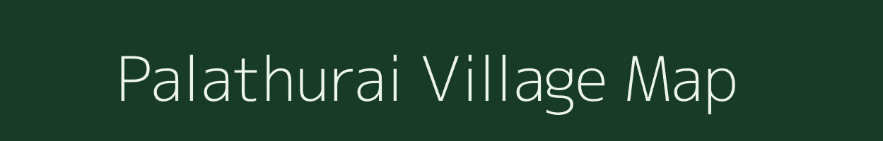 Palathurai village map in Tamil Nadu