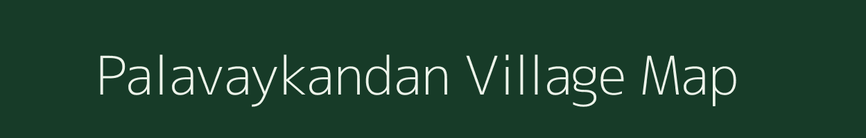 Palavaykandan village map in Tamil Nadu