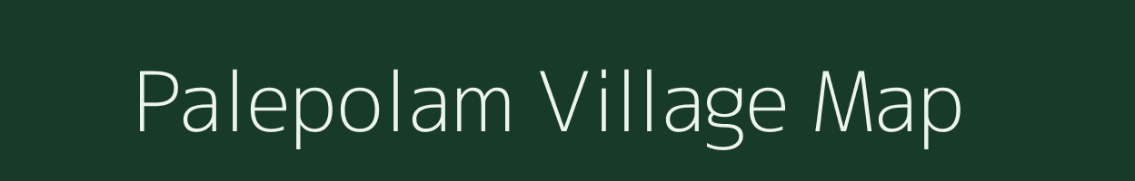 Palepolam village map in Andhra Pradesh