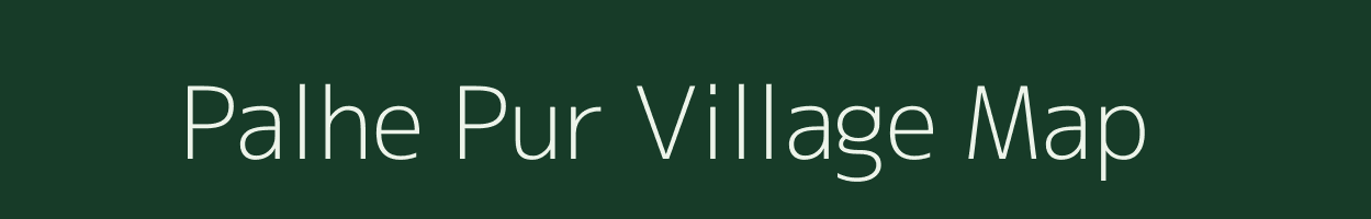 Palhe Pur village map in Uttar Pradesh