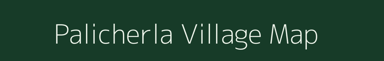 Palicherla village map in Andhra Pradesh