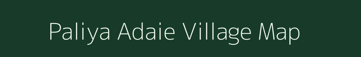 Paliya Adaie village map in Uttar Pradesh