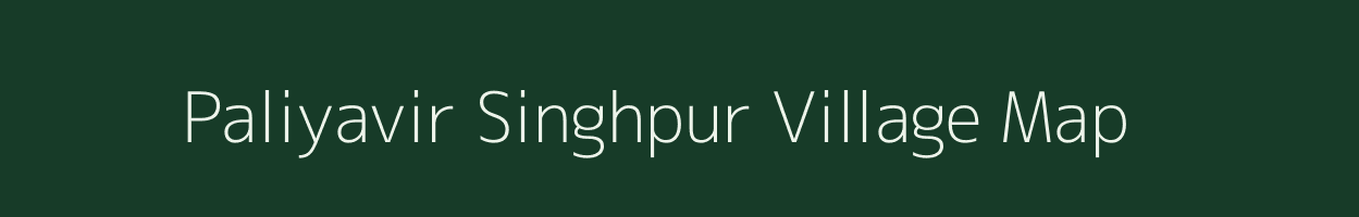 Paliyavir Singhpur village map in Uttar Pradesh