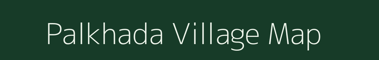 Palkhada village map in Gujarat