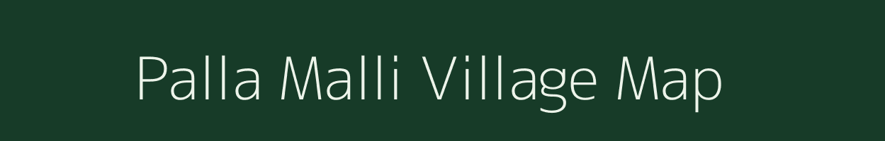 Palla Malli village map in Andhra Pradesh