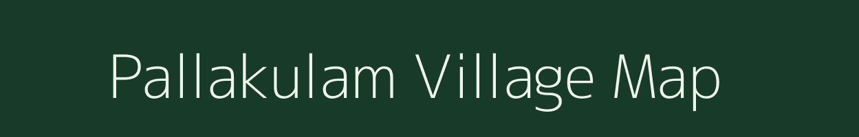 Pallakulam village map in Tamil Nadu
