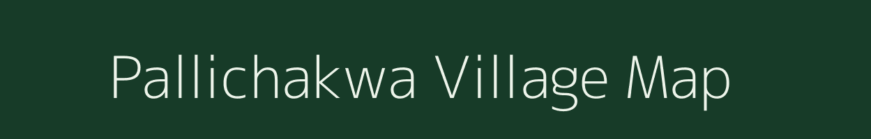 Pallichakwa village map in Chhattisgarh