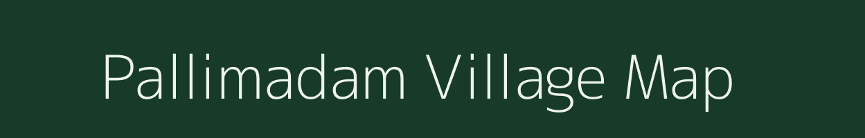 Pallimadam village map in Tamil Nadu