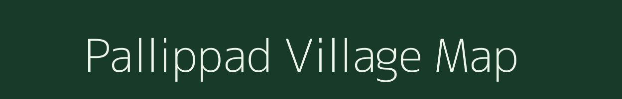 Pallippad village map in Kerala