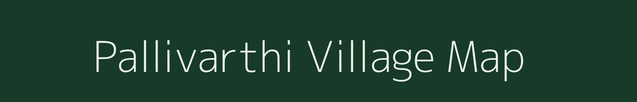 Pallivarthi village map in Tamil Nadu