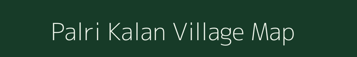 Palri Kalan village map in Rajasthan