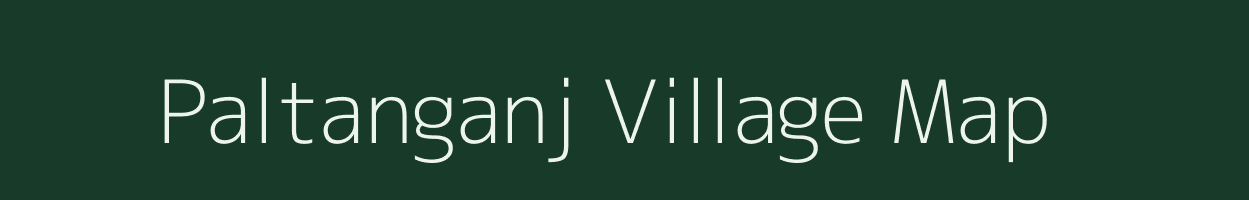 Paltanganj village map in Jharkhand