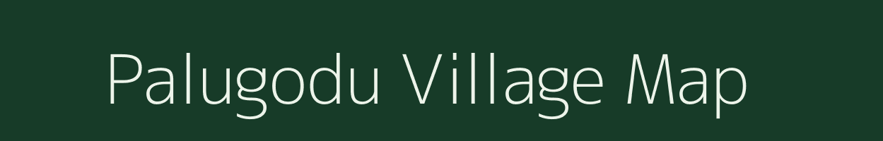 Palugodu village map in Andhra Pradesh