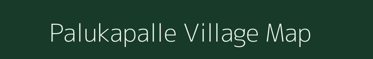 Palukapalle village map in Andhra Pradesh