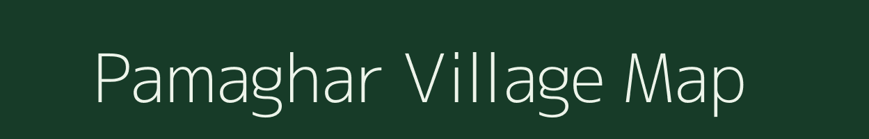 Pamaghar village map in Arunachal Pradesh