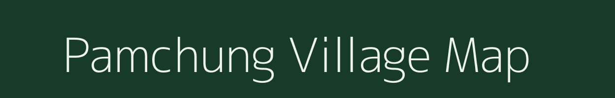 Pamchung village map in Mizoram