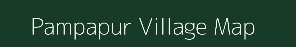 Pampapur village map in Chhattisgarh