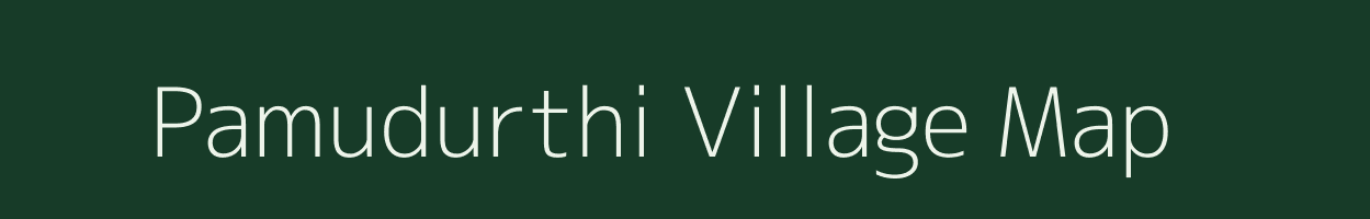 Pamudurthi village map in Andhra Pradesh
