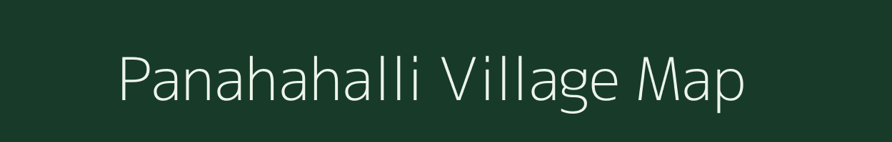 Panahahalli village map in Tamil Nadu