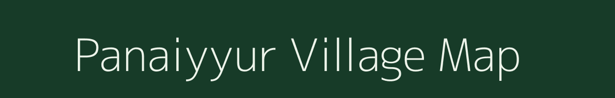 Panaiyyur village map in Tamil Nadu